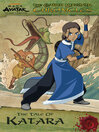Cover image for The Earth Kingdom Chronicles: The Tale of Katara